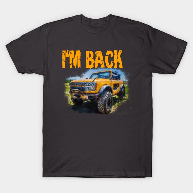 I'm back 2021 T-Shirt by FurryBallBunny